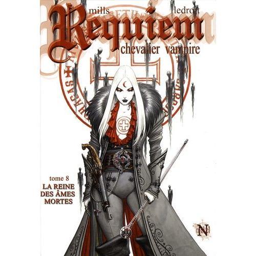 Requiem Tome 8 - La Reine Des Âmes Mortes