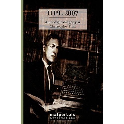 Hpl 2007 - 22 Nouvelles Fantastiques En Hommage À H. P. Lovecraft