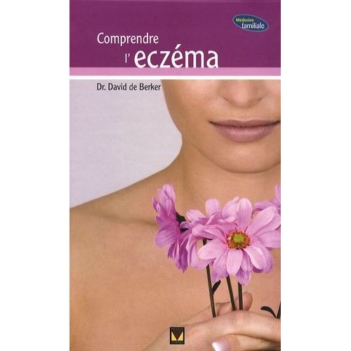 Comprendre L'eczéma