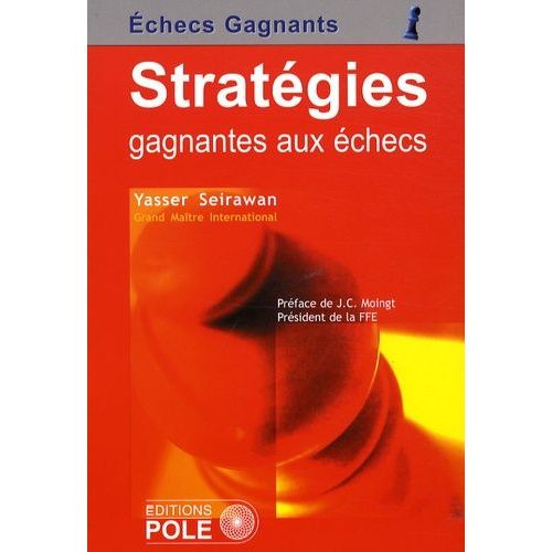 Stratégies Gagnantes Aux Échecs