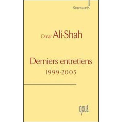 Derniers Entretiens - 1999-2005