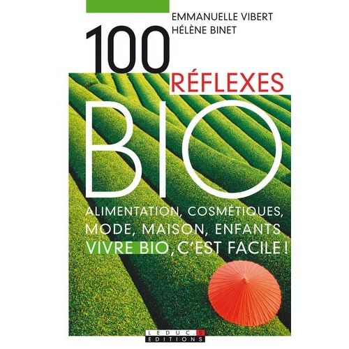 100 Réflexes Bio