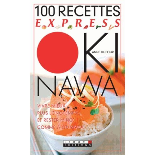 100 Recettes Express Okinawa