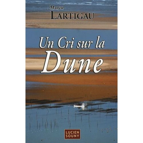 Un Cri Sur La Dune