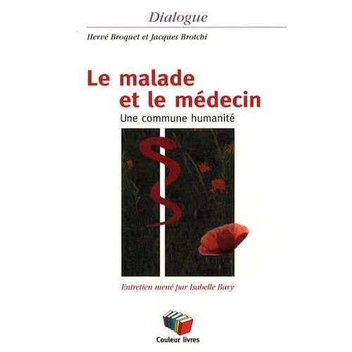 Le Malade Et Le Médecin - Une Commune Humanité