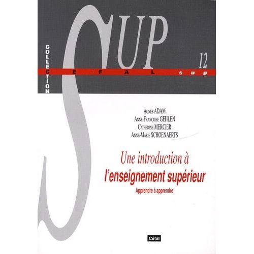 Une Introduction À L'enseignement Supérieur - Apprendre À Apprendre