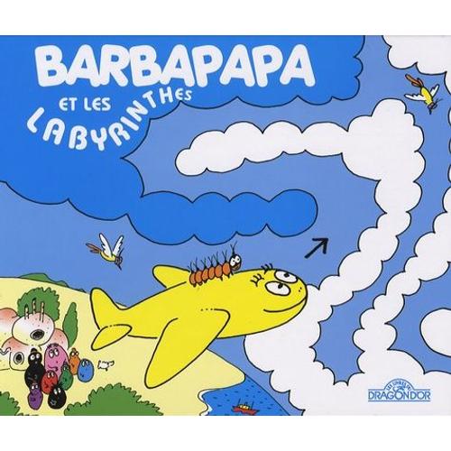 Barbapapa Et Les Labyrinthes