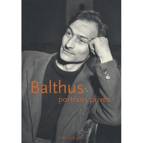 Balthus, Portraits Privés