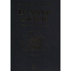 Le Nectar Cacheté - Biographie Du Prophète, Édition Noir Dorure