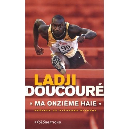 Ma Onzième Haie" De Ladji Doucouré