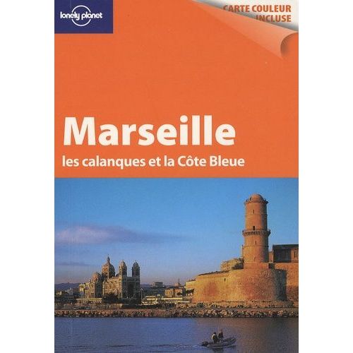 Marseille Les Calanques Et La Côte Bleue