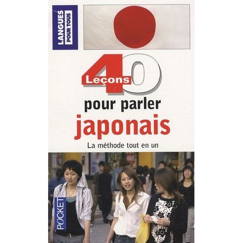 40 Leçons Pour Parler Japonais