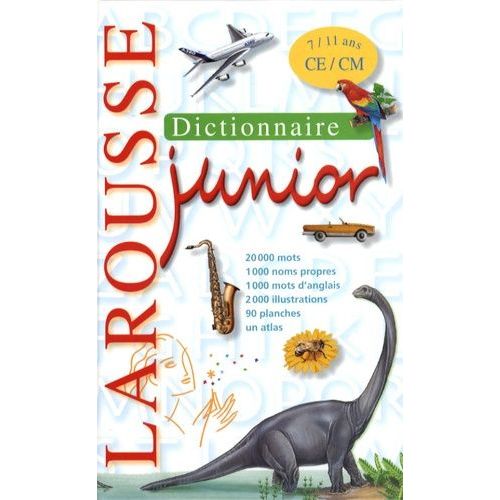 Larousse Junior - Ce-Cm, 7-11 Ans