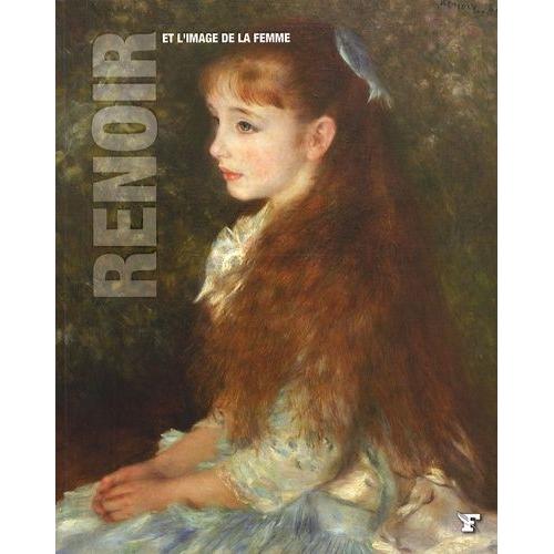 Renoir Et L'image De La Femme