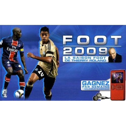 Foot 2009 - La Saison Foot De Thierry Roland