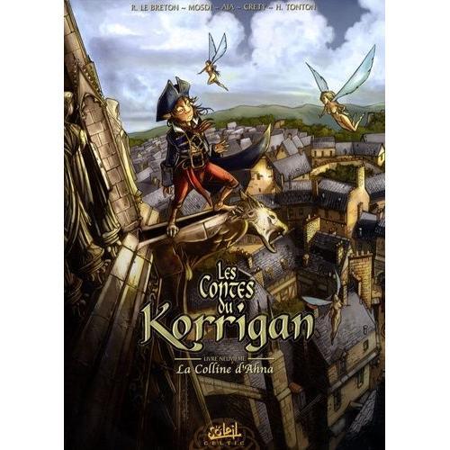 Les Contes Du Korrigan Tome 9 - La Colline D'ahna