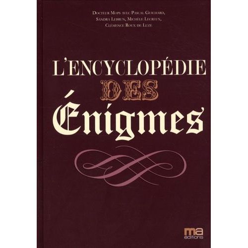 L'encyclopédie Des Enigmes