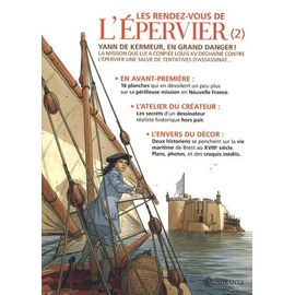 Les Rendez-Vous De L'epervier Tome 2 - Yann De Kermeur, En Grand Danger !