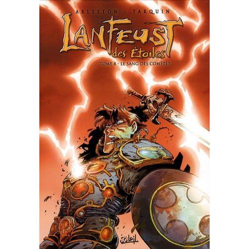 Lanfeust Des Etoiles Tome 8 - Le Sang Des Comètes