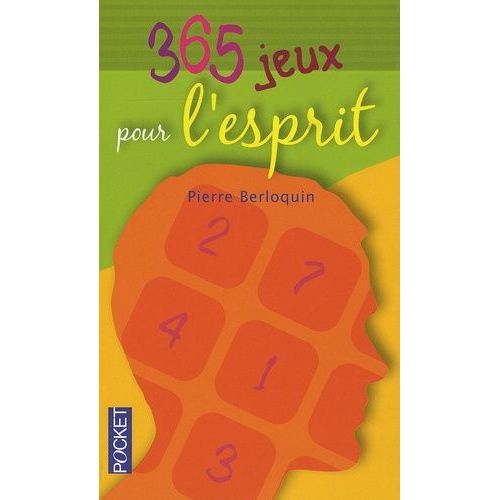 365 Jeux Pour Exercer Votre Esprit