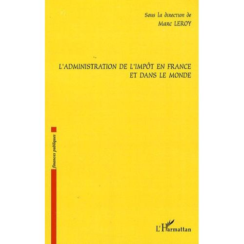 L'administration De L'impôt En France Et Dans Le Monde