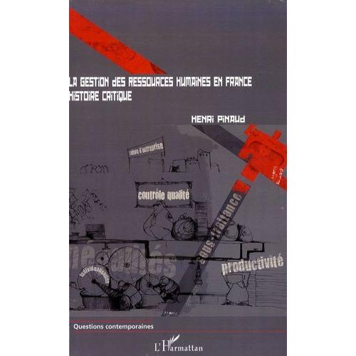 La Gestion Des Ressources Humaines En France - Histoire Critique