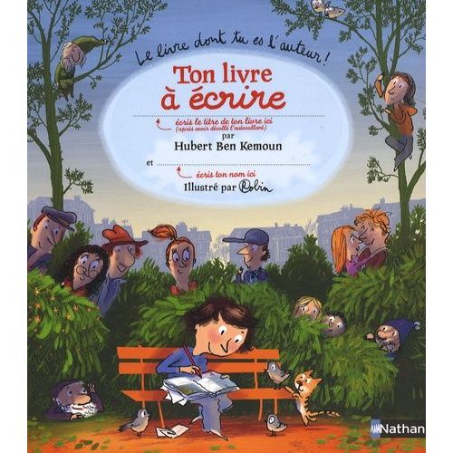 Ton Livre À Écrire - Le Livre Dont Tu Es L'auteur !