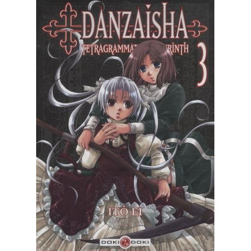 Danzaisha - Tetragrammaton Labyrinth - Tome 3