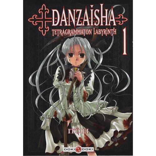 Danzaisha - Tetragrammaton Labyrinth - Tome 1