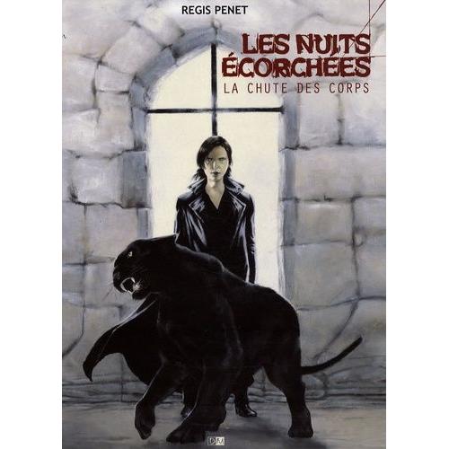 Les Nuits Écorchées Tome 2 - La Chute Des Corps