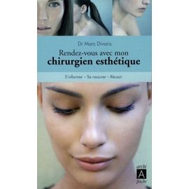 Rendez-Vous Avec Mon Chirurgien Esthétique