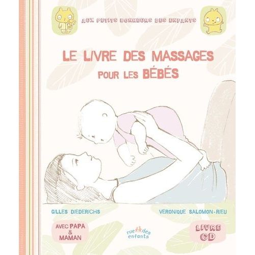 Le Livre Des Massages Pour Les Bébés - (1 Cd Audio)