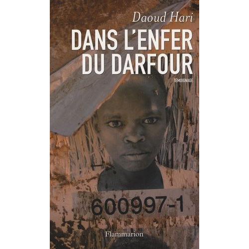 Dans L'enfer Du Darfour - Témoignage