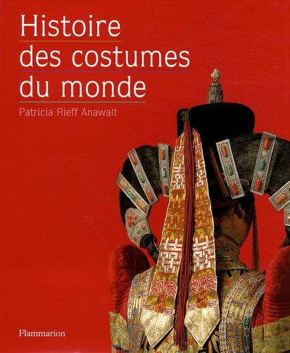 Histoire Des Costumes Du Monde