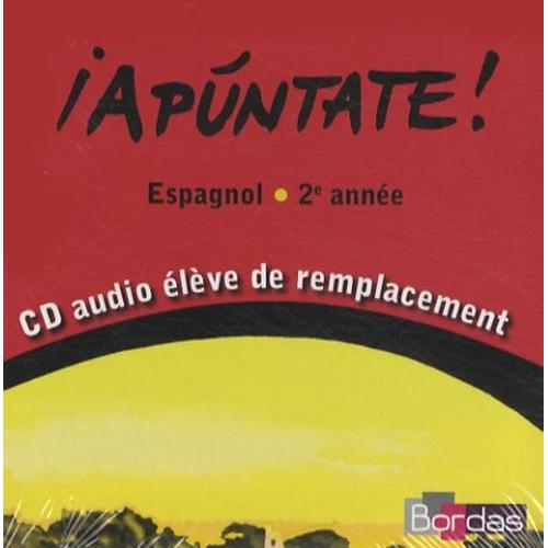 Espagnol 2e Année Apuntate ! - Cd Audio Élève De Remplacement