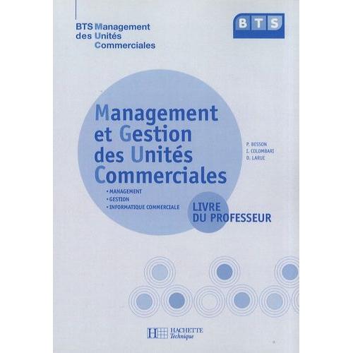 Management Et Gestion Des Unités Commerciales Bts Muc - Livre Du Professeur