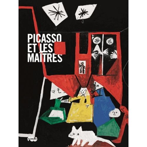 Picasso Et Les Maîtres