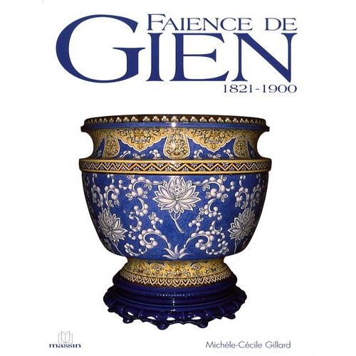 Faïence De Gien - 1821-1900