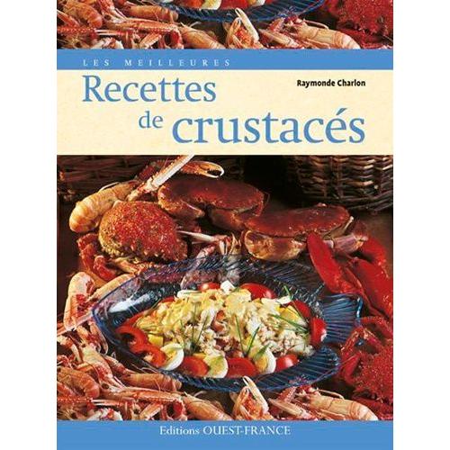 Les Meilleures Recettes De Crustacés