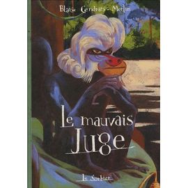 Le Mauvais Juge