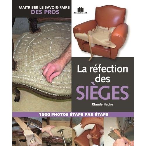 La Réfection Des Sièges