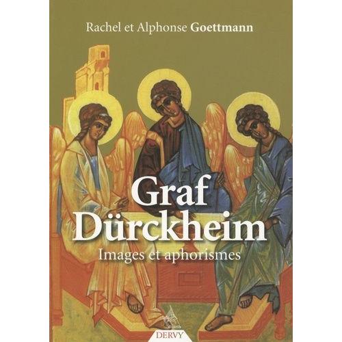 Graf Dürckheim - Images Et Aphorismes