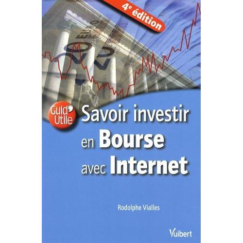 Savoir Investir En Bourse Avec Internet