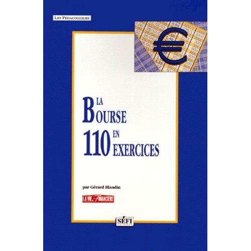 La Bourse En 110 Exercices