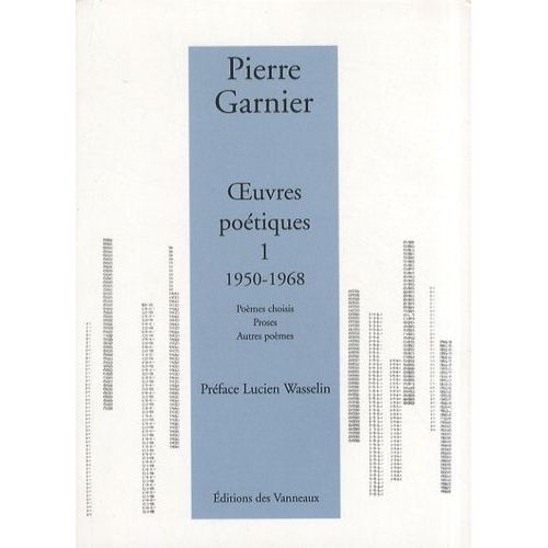 Oeuvres Poétiques - Tome 1, 1950-1968
