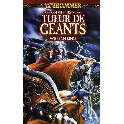 Gotrek Et Félix - Tueur De Géants