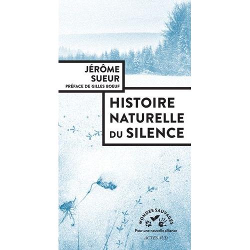 Histoire Naturelle Du Silence