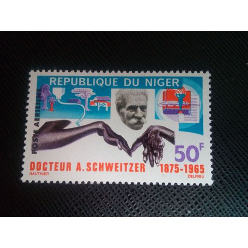 Timbre Niger Y T Pa 54 Décès Du Dr Albert Schweitzer (1875-1965) 1966 ( 040307 )*