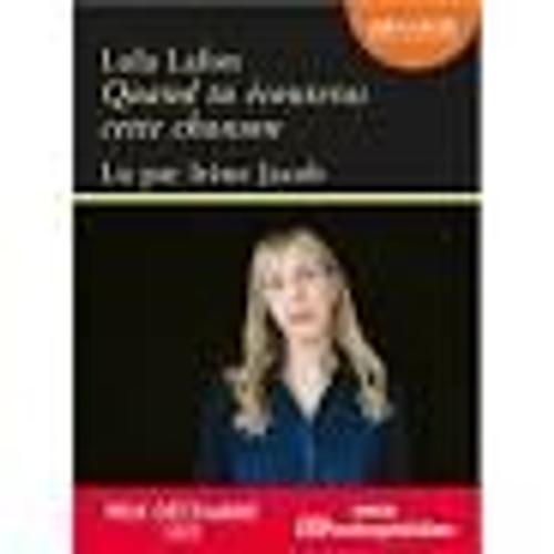 Quand Tu Ecouteras Cette Chanson - Livre Audio 1 Cd Mp3