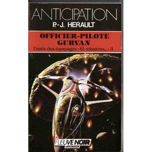 Durée Des Équipages Tome 3 - Officier-Pilote Gurvan